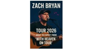 Zach Bryan Tour 2026: What to Expect from ‘With Heaven On Tour’